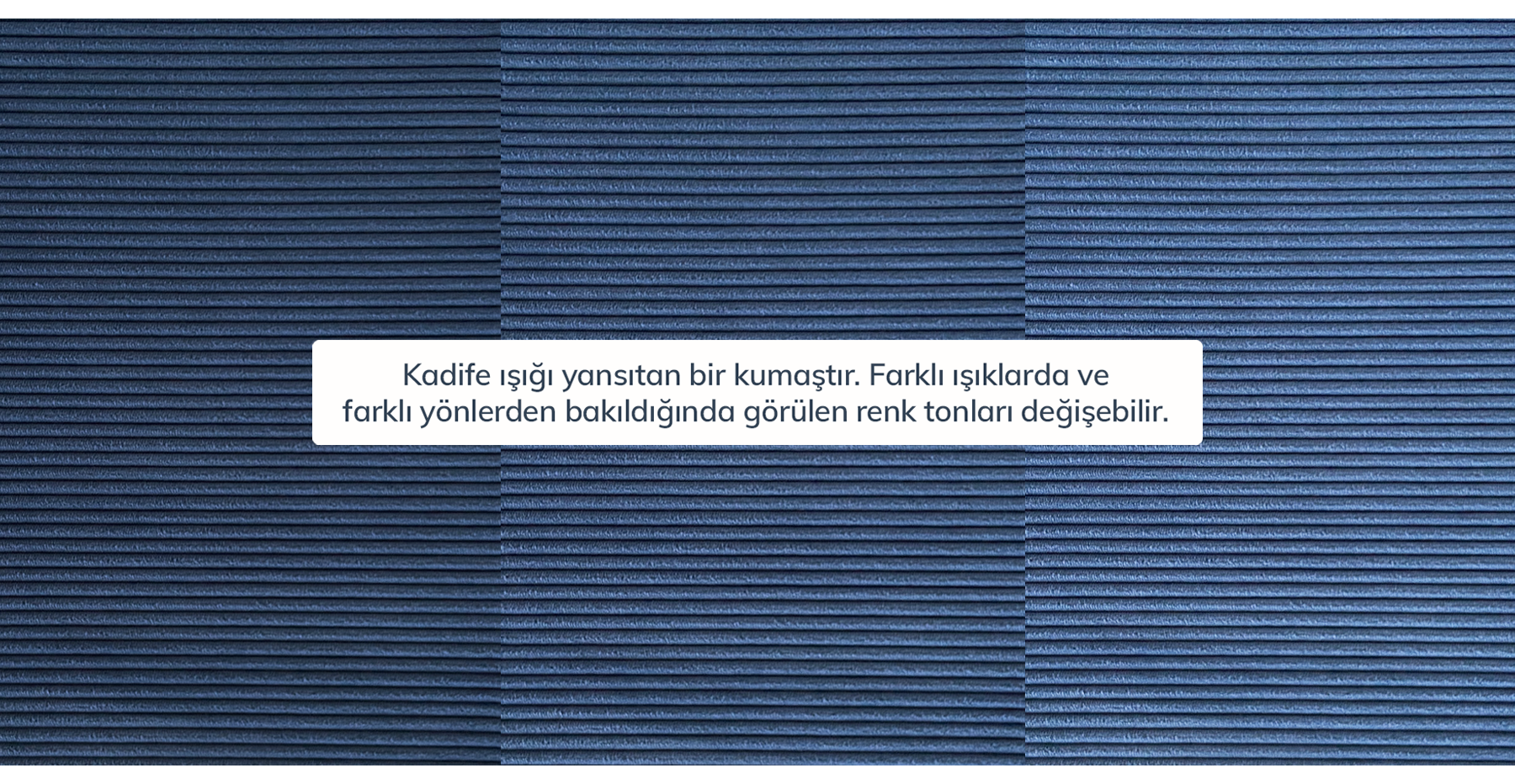 Klem 306 x 171 Köşe Silindir Ahşap Ayak - Fitilli Kadife